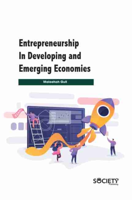 Entrepreneurship In Developing And Emerging Economies