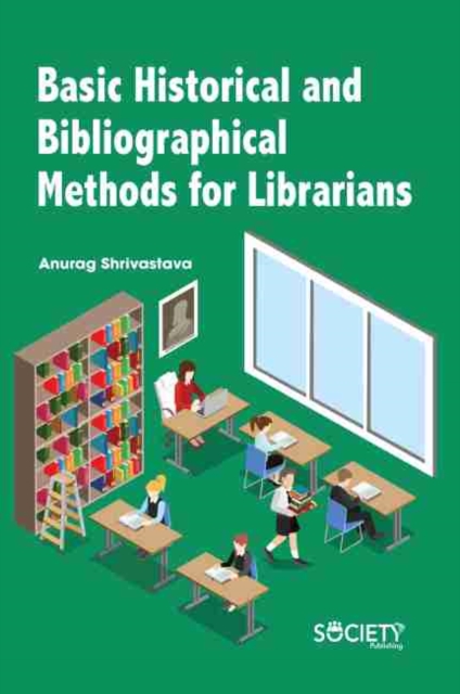 Basic Historical and Bibliographical Methods for Librarians