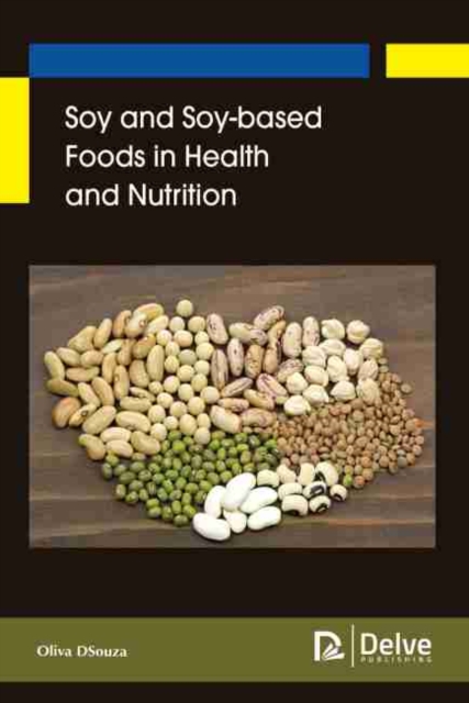 Soy and Soy-based Foods in Health and Nutrition