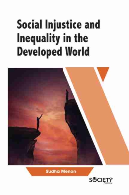 Social Injustice and Inequality in the Developed World