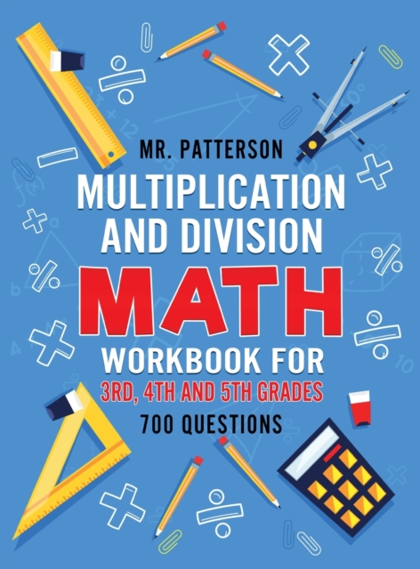 Multiplication and Division Math Workbook for 3rd, 4th and 5th Grades