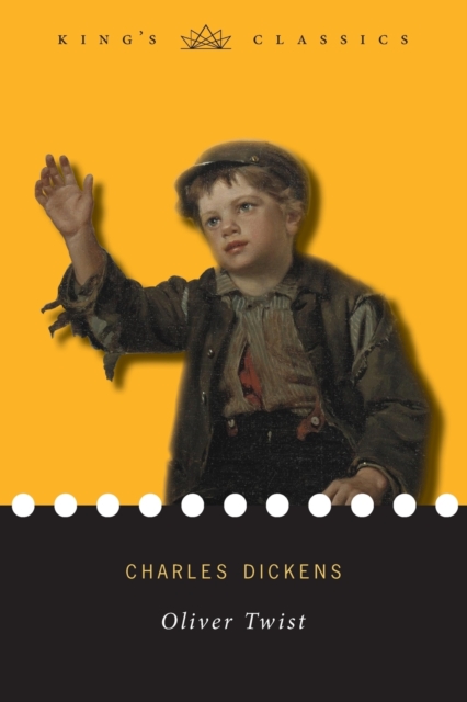 Oliver Twist (King's Classics)