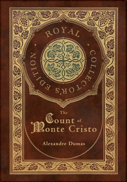 Count of Monte Cristo (Royal Collector's Edition) (Case Laminate Hardcover with Jacket)