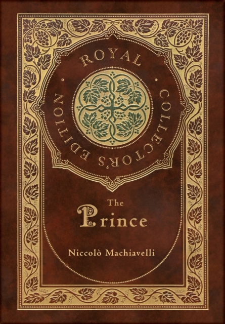 Prince (Royal Collector's Edition) (Annotated) (Case Laminate Hardcover with Jacket)