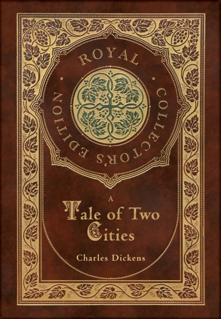 Tale of Two Cities (Royal Collector's Edition) (Case Laminate Hardcover with Jacket)