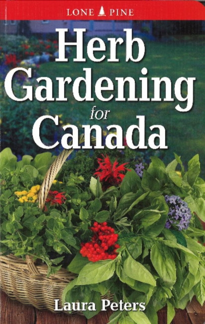 Herb Gardening for Canada