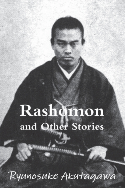 Rashomon and Other Stories