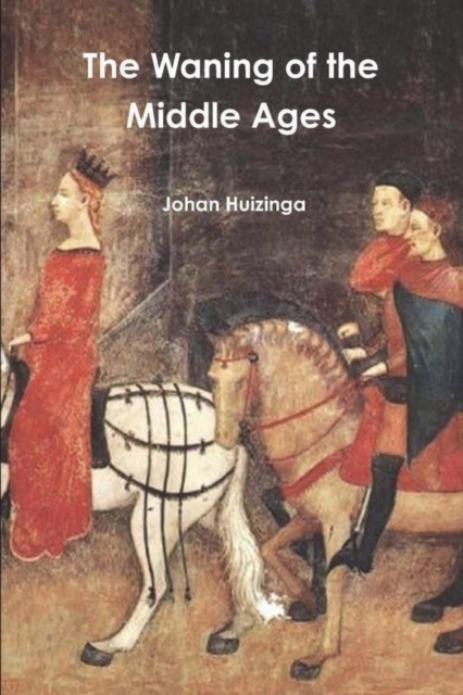 Waning of the Middle Ages