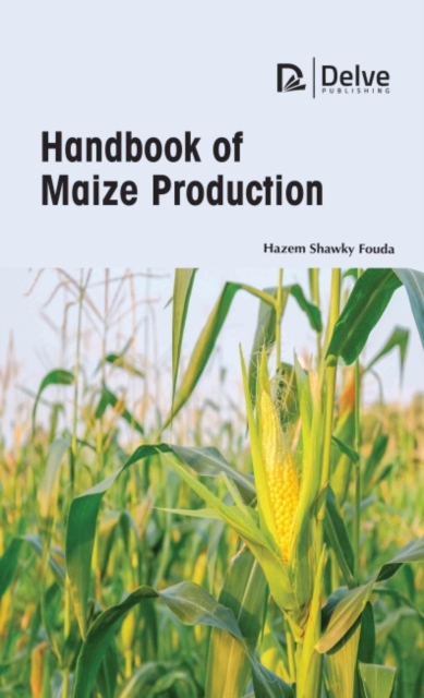 Handbook of Maize Production