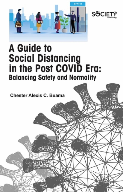 Guide to Social Distancing in the Post COVID Era