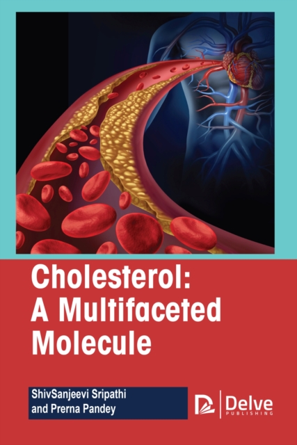 Cholesterol: A Multifaceted Molecule