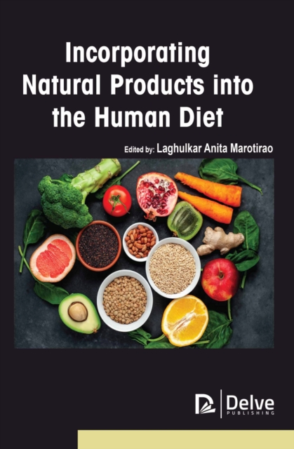 Incorporating Natural Products into the Human Diet