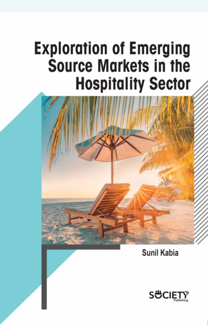 Exploration of Emerging Source Markets in the Hospitality Sector