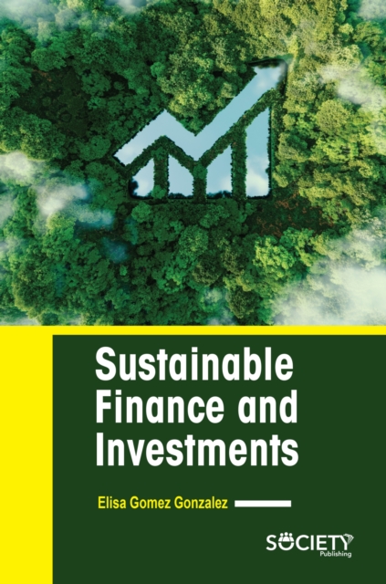 Sustainable Finance and Investments