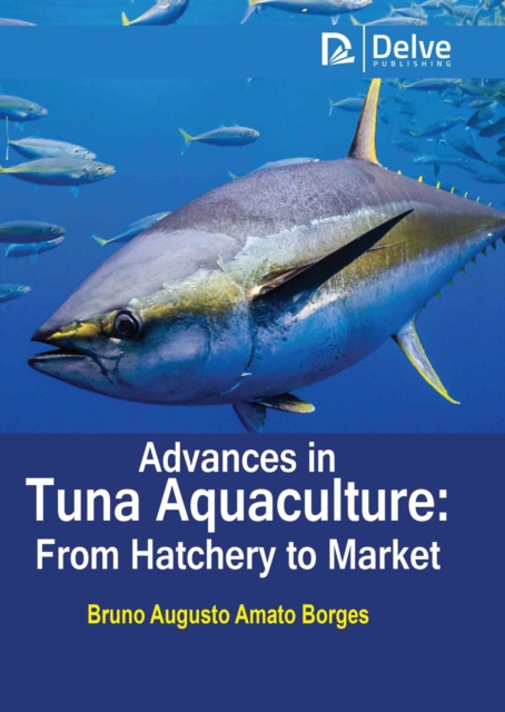 Advances in Tuna Aquaculture