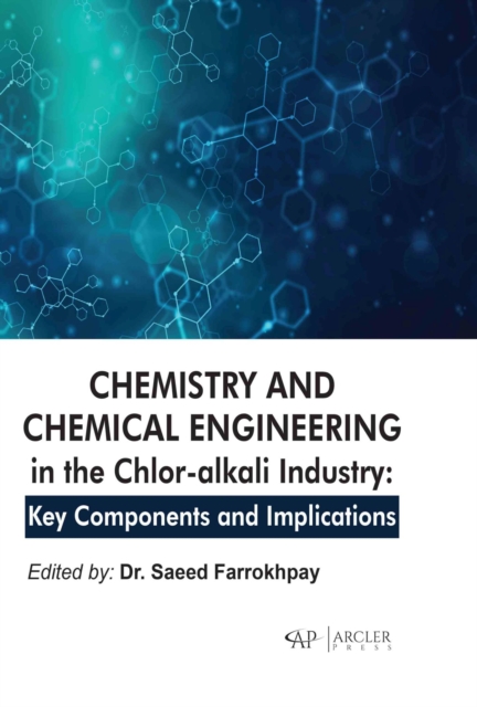 Chemistry and Chemical Engineering in the Chlor-alkali Industry