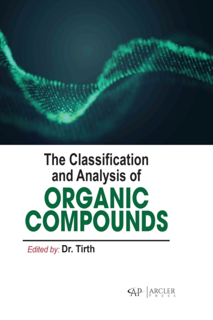 Classification and Analysis of Organic Compounds