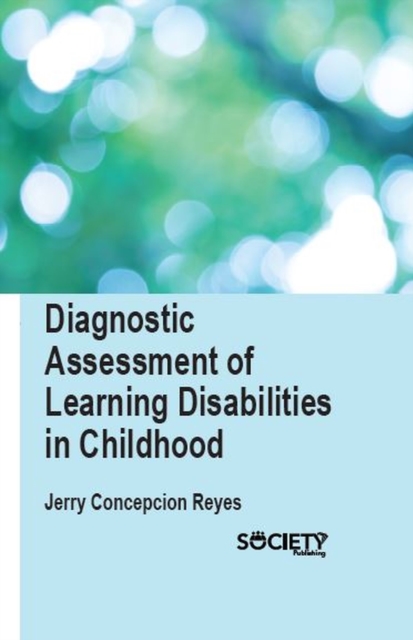 Diagnostic Assessment of Learning Disabilities in Childhood