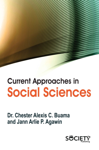 Current Approaches in Social Sciences