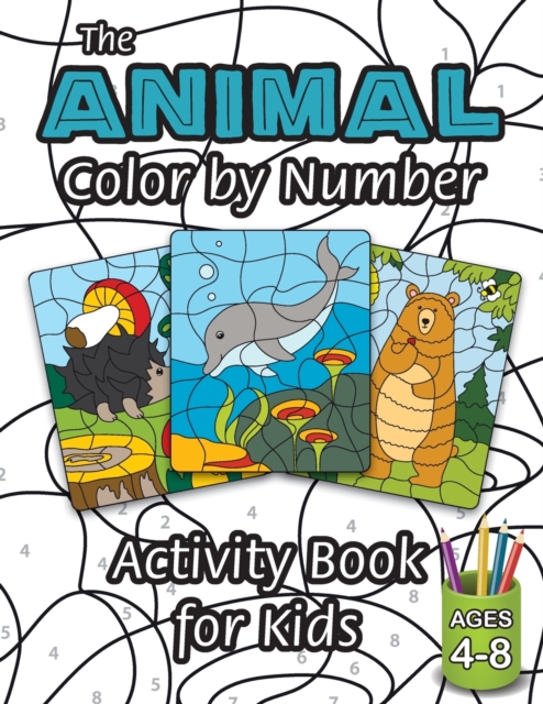 Animal Color by Number Activity Book for Kids