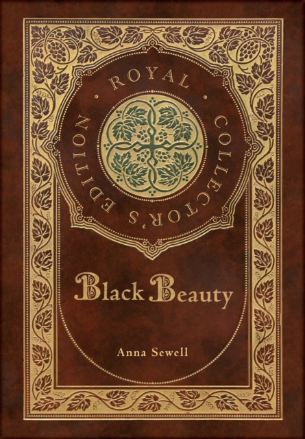 Black Beauty (Royal Collector's Edition) (Case Laminate Hardcover with Jacket)