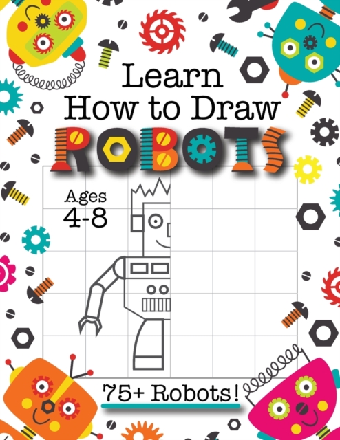 Learn How to Draw Robots