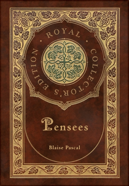 Pensees (Royal Collector's Edition) (Case Laminate Hardcover with Jacket)