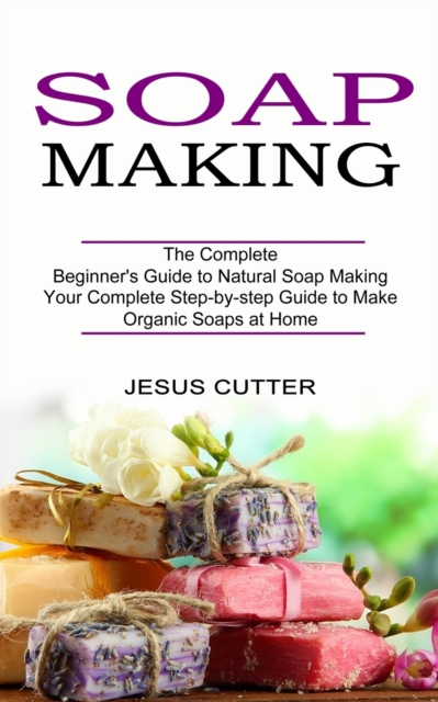 Soap Making Recipes