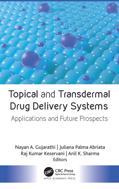 Topical and Transdermal Drug Delivery Systems