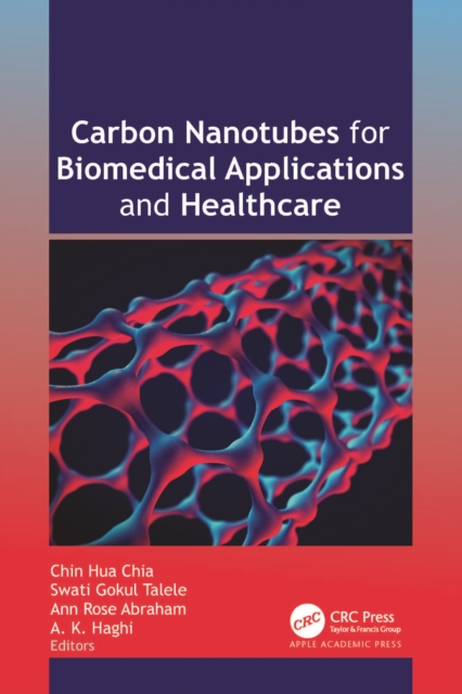 Carbon Nanotubes for Biomedical Applications and Healthcare