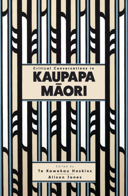 Critical Conversations in Kaupapa Maori