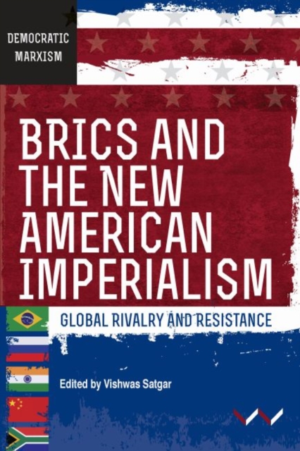 BRICS and the New American Imperialism