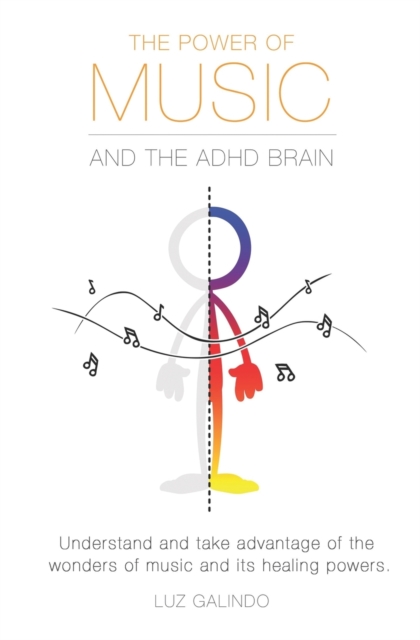 Power of Music and the ADHD Brain