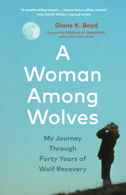 A Woman Among Wolves