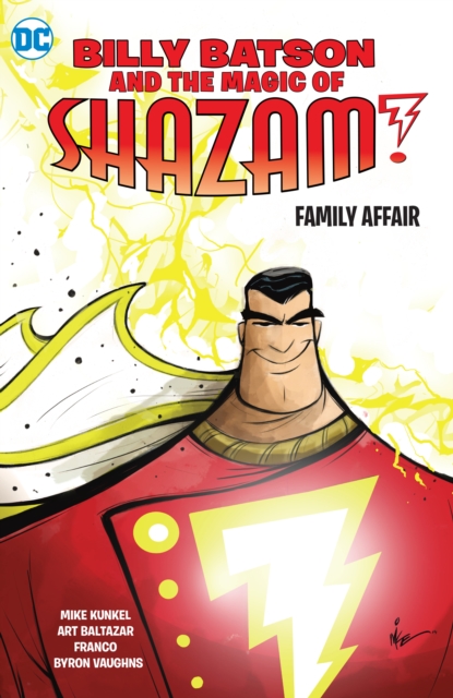 Billy Batson and the Magic of Shazam! Book One