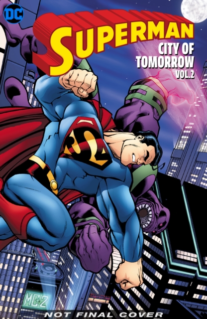 Superman: The City of Tomorrow Volume 2