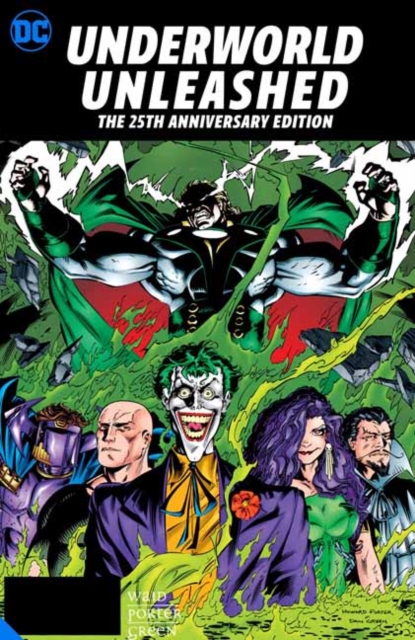 Underworld Unleashed: The 25th Anniversary Edition