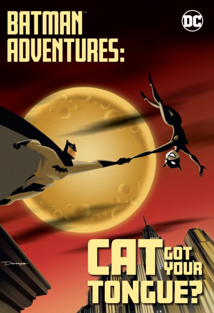 Batman Adventures: Cat Got Your Tongue?