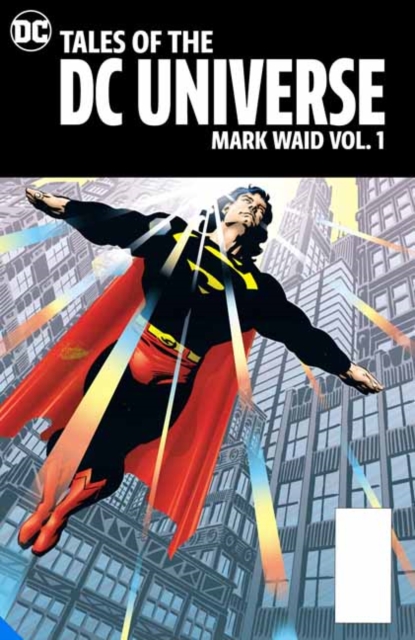 Tales of the DC Universe: Mark Waid Vol. 1