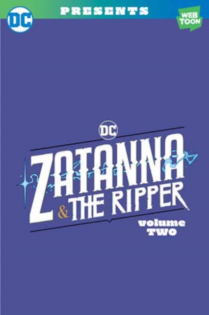 Zatanna & The Ripper Volume Two