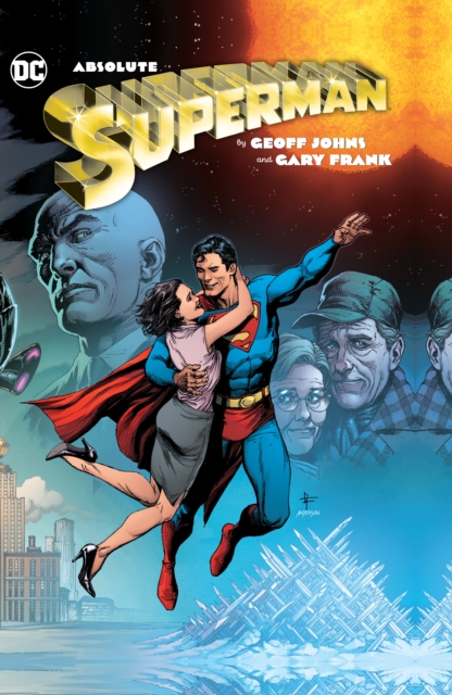 Absolute Superman by Geoff Johns & Gary Frank