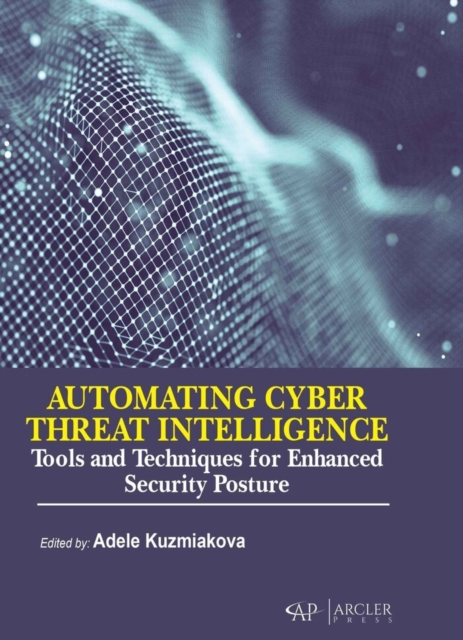 Automating Cyber Threat Intelligence