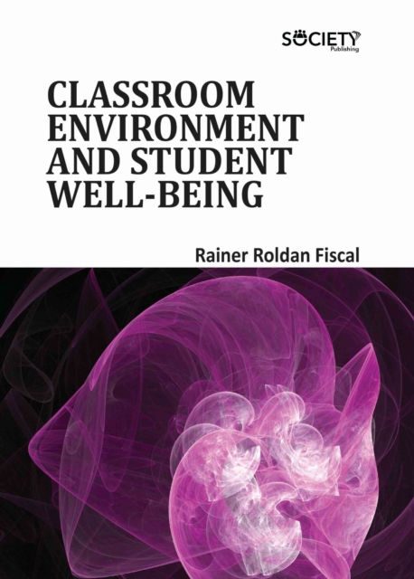 Classroom Environment and Student Well-being