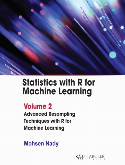 Statistics with R for Machine Learning: Volume 2