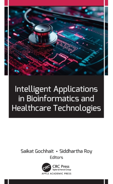 Intelligent Applications in Bioinformatics and Healthcare Technologies