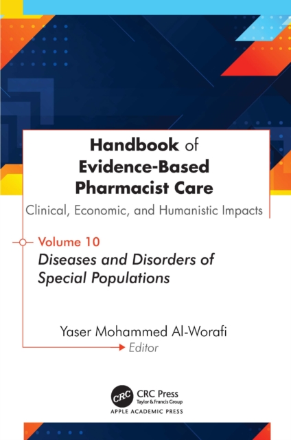 Handbook of Evidence-Based Pharmacist Care: Clinical, Economic, and Humanistic Impacts
