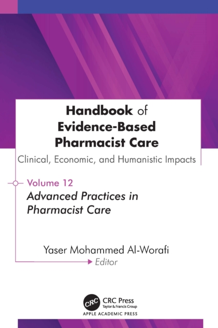 Handbook of Evidence-Based Pharmacist Care: Clinical, Economic, and Humanistic Impacts