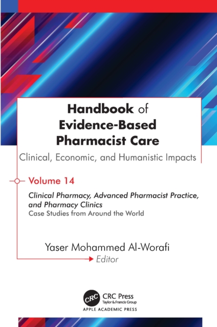 Handbook of Evidence-Based Pharmacist Care: Clinical, Economic, and Humanistic Impacts