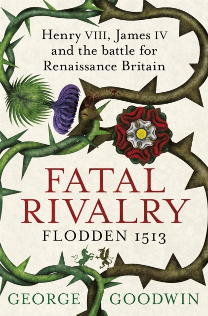 Fatal Rivalry, Flodden 1513
