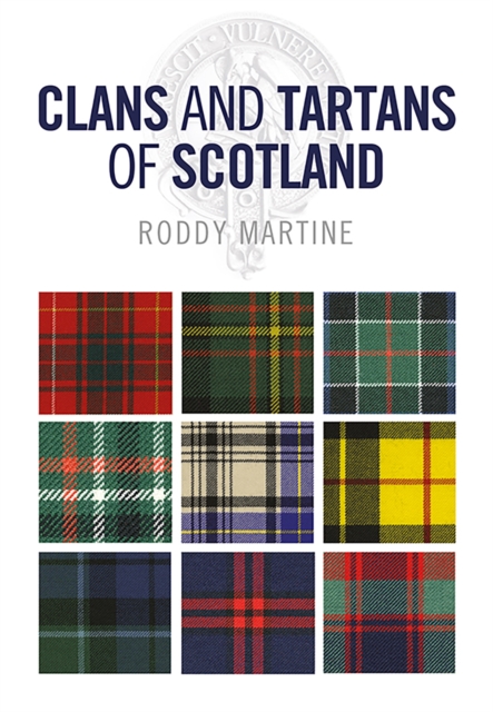 Clans and Tartans of Scotland